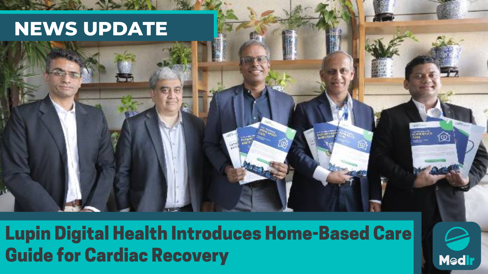 Lupin Digital Health Introduces Home-Based Care Guide for Cardiac Recovery