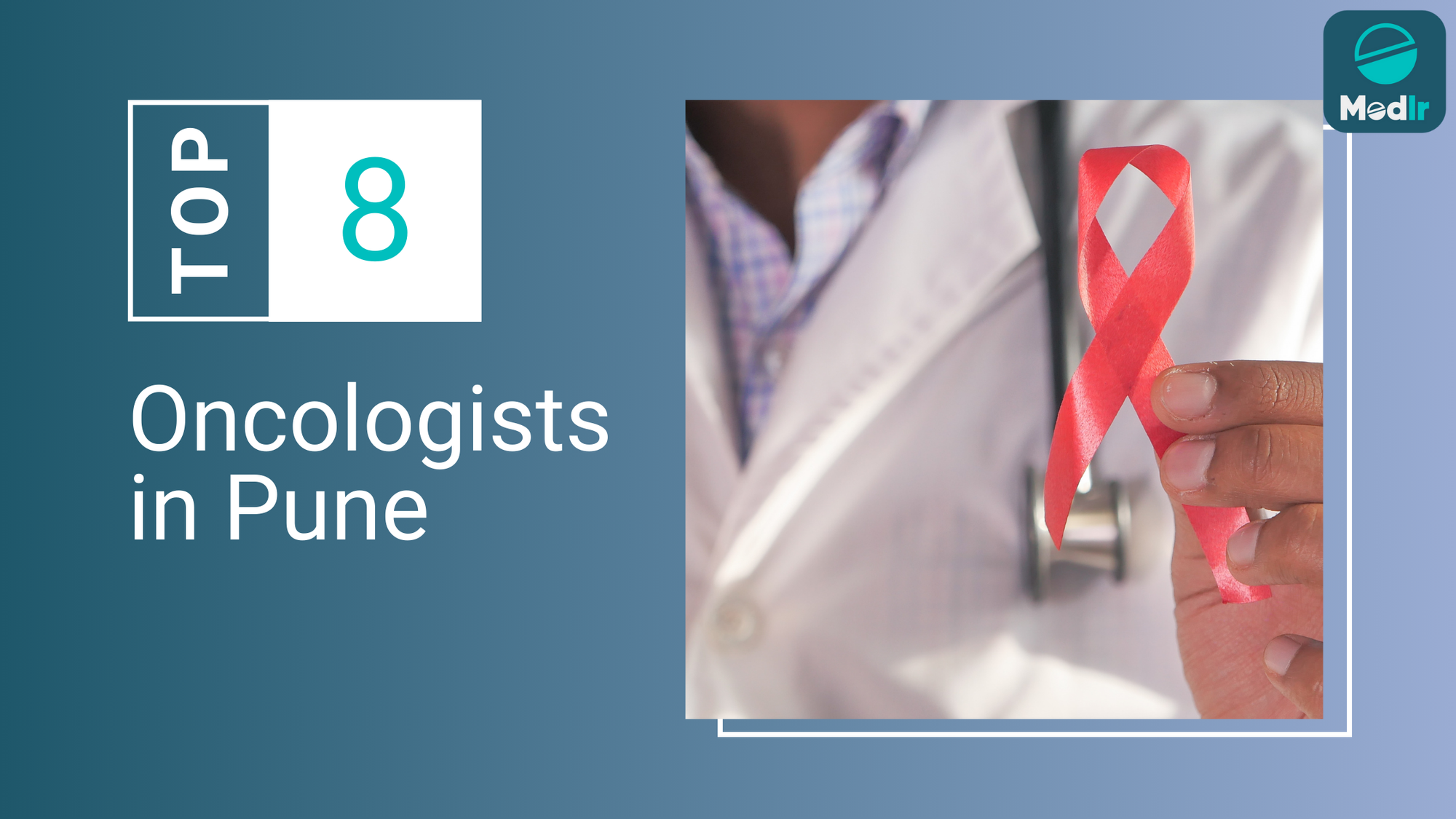 Top 8 Oncologists in Pune of 2025