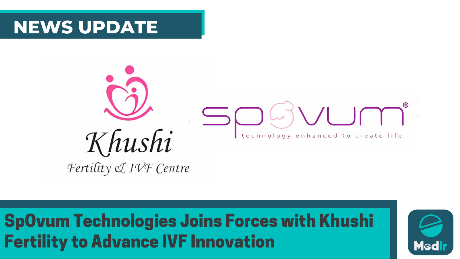 SpOvum Technologies Joins Forces with Khushi Fertility to Advance IVF Innovation