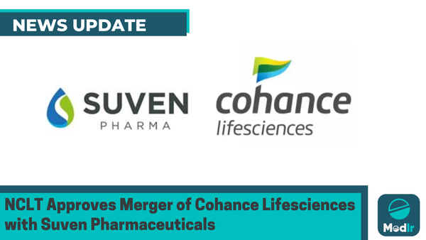 NCLT Approves Merger of Cohance Lifesciences with Suven Pharmaceuticals