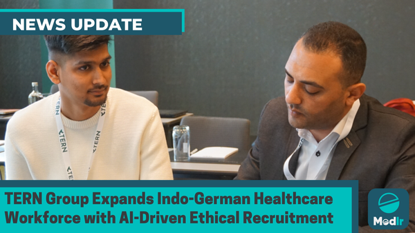 TERN Group Expands Indo-German Healthcare Workforce Mobility with AI-Driven Ethical Recruitment