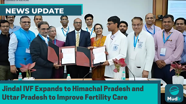 Jindal IVF Expands to Himachal Pradesh and Uttar Pradesh to Improve Fertility Care