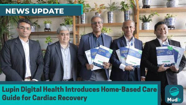 Lupin Digital Health Introduces Home-Based Care Guide for Cardiac Recovery