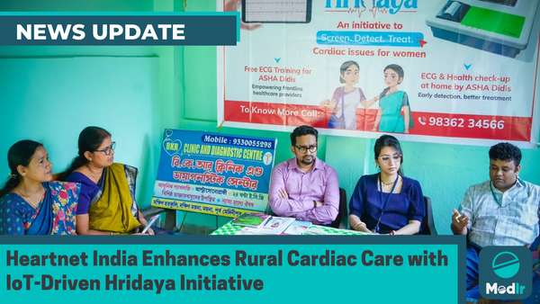 Heartnet India Enhances Rural Cardiac Care with IoT-Driven Hridaya Initiative