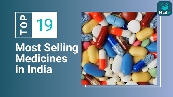 Top 19 most selling medicines in India 2025