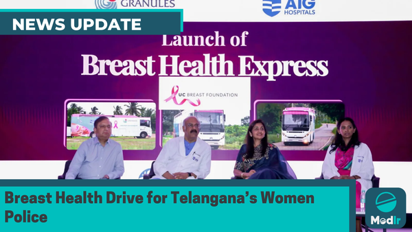 Empowering Women in Uniform: Granules India and AIG Hospitals Launch Breast Health Drive in Telangana