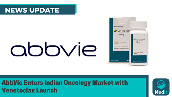 AbbVie Enters Indian Oncology Market with Venetoclax Launch