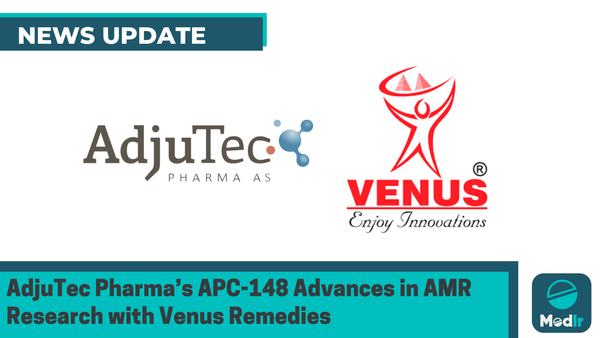 AdjuTec Pharma’s APC-148 Advances in AMR Research with Venus Remedies