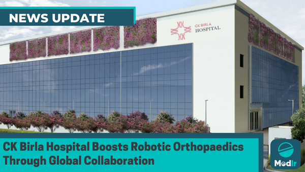 CK Birla Hospital Boosts Robotic Orthopaedics Through Global Collaboration